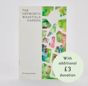 The Hepworth Wakefield Garden Guide with Donation